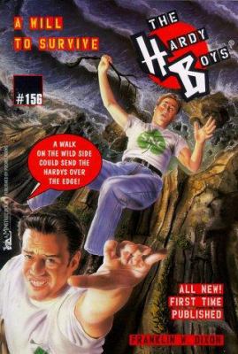 A Will to Survive (The Hardy Boys #156) 0671034642 Book Cover