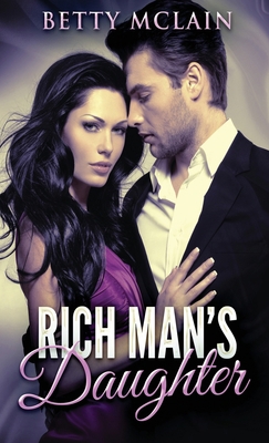 Rich Man's Daughter 4867479942 Book Cover
