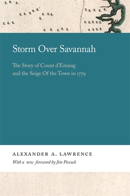 Storm Over Savannah: The Story of Count d'Estai... 0820359467 Book Cover