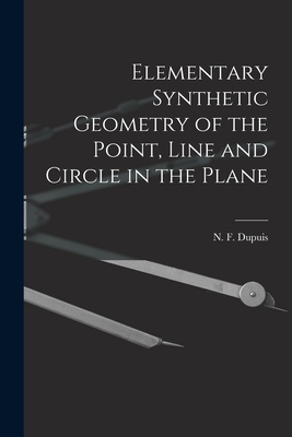 Elementary Synthetic Geometry of the Point, Lin... 1015332714 Book Cover
