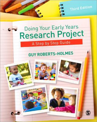 Doing Your Early Years Research Project: A Step... 1446285936 Book Cover