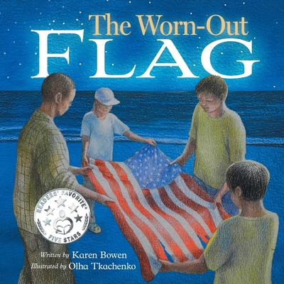 The Worn-Out Flag: A Patriotic Children's Story... [Large Print]            Book Cover