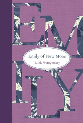 Emily of New Moon 1770497463 Book Cover