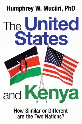 The United States and Kenya: How Similar or Dif... 1664241868 Book Cover