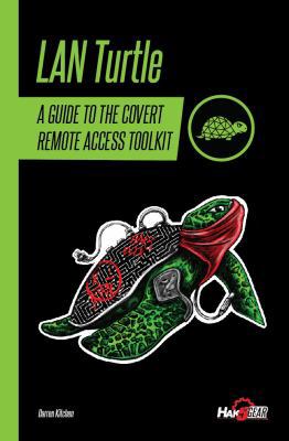 Hak5 Lan Turtle Field Guide Book : A Guide To C... 0998373249 Book Cover