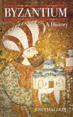 Byzantium: A History 0752434721 Book Cover