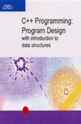 C++ Programming: Program Design Including Data ... 0619160446 Book Cover