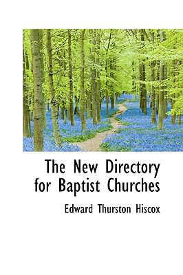 The New Directory for Baptist Churches 1103068598 Book Cover