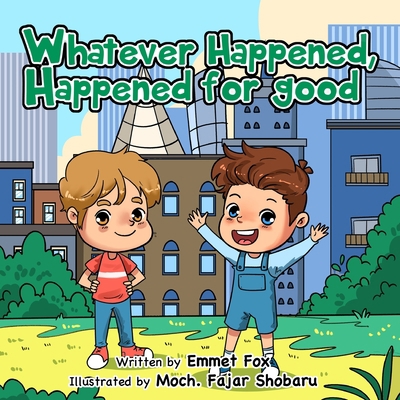 Whatever Happened, Happened for good 1739157222 Book Cover