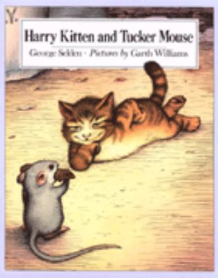 Harry Kitten and Tucker Mouse 0374328609 Book Cover