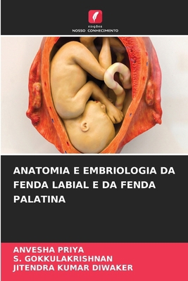 Anatomia E Embriologia Da Fenda Labial E Da Fen... [Portuguese] 6209093140 Book Cover