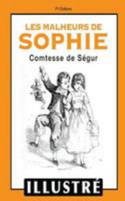 Les malheurs de Sophie (Illustré) [French] 1530877067 Book Cover