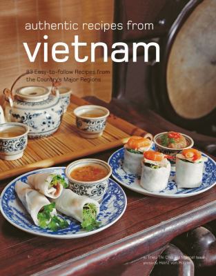 Authentic Recipes from Vietnam: [Vietnamese Coo... 0794603270 Book Cover