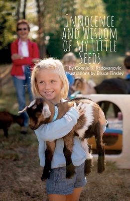 Innocence and Wisdom of my Little Seeds 0578267691 Book Cover