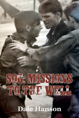 SOG Missions to the Well B0FBTB7S38 Book Cover