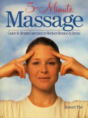 5-Minute Massage: Quick & Simple Exercises to R... 0806942002 Book Cover