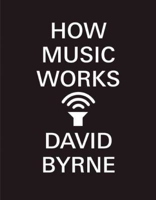 How Music Works 1938073533 Book Cover