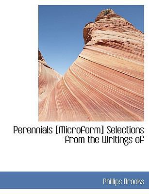 Perennials [Microform] Selections from the Writ... 1113608277 Book Cover