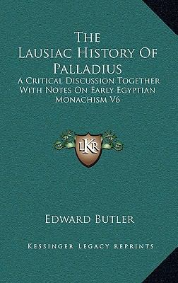 The Lausiac History Of Palladius: A Critical Di... 116320949X Book Cover