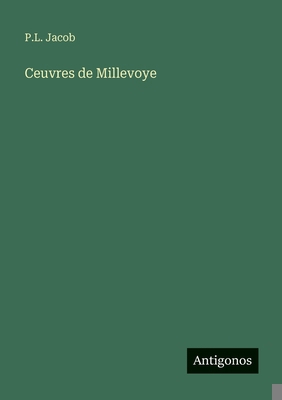 Ceuvres de Millevoye [Spanish] 3386904092 Book Cover