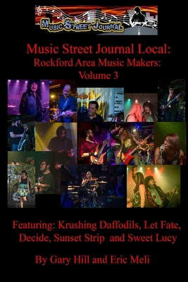 Music Street Journal Local: Rockford Area Music... 0359693121 Book Cover