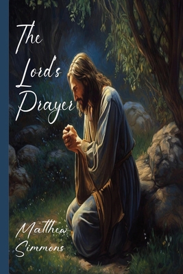 The Lord's Prayer B0GXX63M9V Book Cover