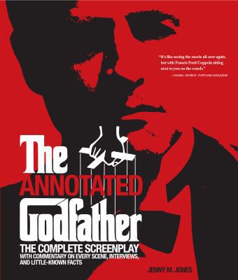 Annotated Godfather: The Complete Screenplay wi... 1579128114 Book Cover