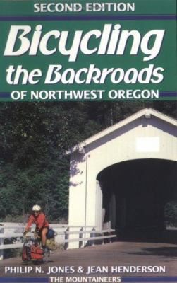 Bicycling the Backroads of NW Oregon 0898863406 Book Cover