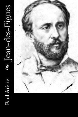Jean-des-Figues [French] 1523910208 Book Cover
