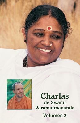 Charlas de Sw. Paramatmananda, Volumen 3 [Spanish] 1680376896 Book Cover