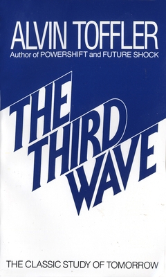 The Third Wave: The Classic Study of Tomorrow 0553246984 Book Cover