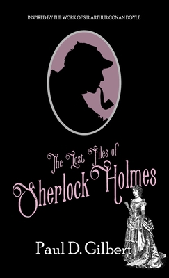 The Lost Files of Sherlock Holmes 180424029X Book Cover