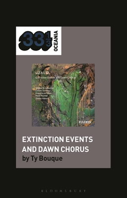 Liza Lim's Extinction Events and Dawn Chorus B0GPJBKRV9 Book Cover
