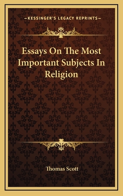 Essays on the Most Important Subjects in Religion 1163456004 Book Cover