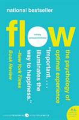 Flow: The Psychology of Optimal Experience 0061339202 Book Cover