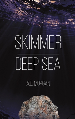 Skimmer - Deep Sea 1398409170 Book Cover
