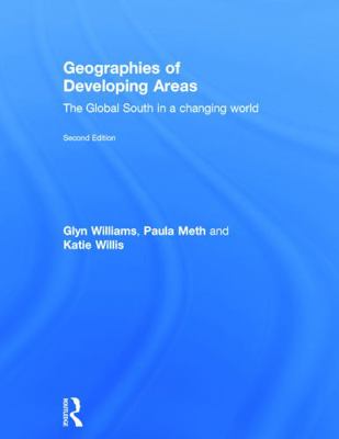 Geographies of Developing Areas: The Global Sou... 0415643880 Book Cover
