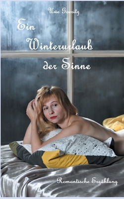 Ein Winterurlaub der Sinne [German] 3754374516 Book Cover