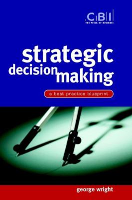 Strategic Decision Making: A Best Practice Blue... 047148699X Book Cover
