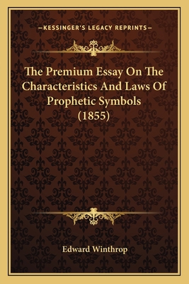 The Premium Essay On The Characteristics And La... 1163895598 Book Cover