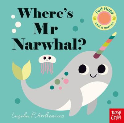 Where's Mr Narwhal?            Book Cover