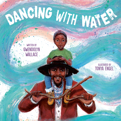 Dancing with Water 0593617908 Book Cover