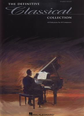 The Definitive Classical Collection: 133 Select... 0634033514 Book Cover