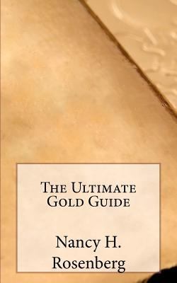 The Ultimate Gold Guide 1470025272 Book Cover