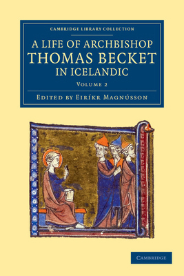 Thómas Saga Erkibyskups: A Life of Archbishop T... 1108049222 Book Cover