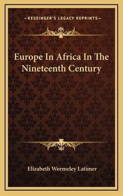 Europe in Africa in the Nineteenth Century 1163536067 Book Cover