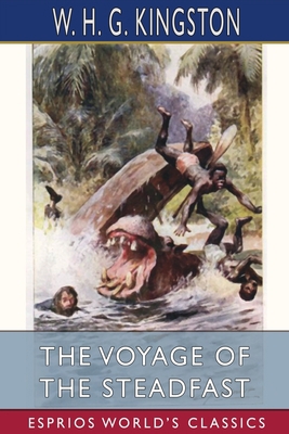 The Voyage of the Steadfast (Esprios Classics)            Book Cover
