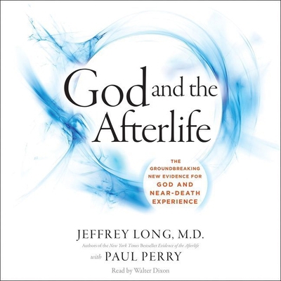 God and the Afterlife: The Groundbreaking New E... 1504611519 Book Cover