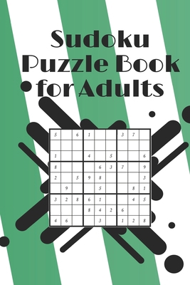 Sudoku Puzzle Book for Adults: Sudoku puzzles f... B08WK2H83C Book Cover