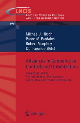 Advances in Cooperative Control and Optimizatio... 3540743545 Book Cover
